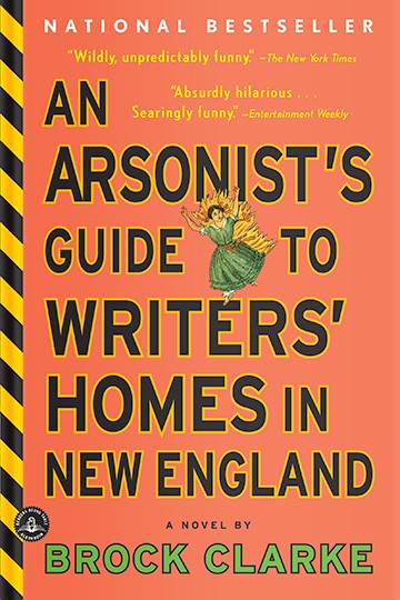 An Arsonist’s Guide to Writers’ Homes in New England