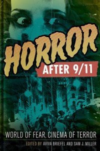 Horror after 9/11 World of Fear, Cinema of Terror