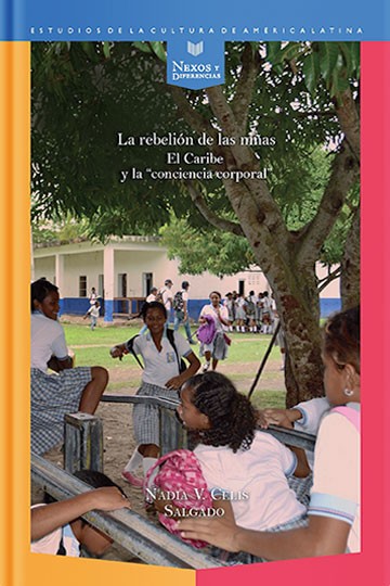 La rebelión de las niñas: El Caribe y la “conciencia corporal”