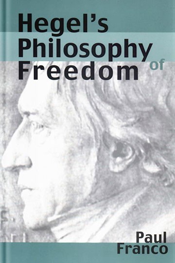 Hegel’s Philosophy of Freedom