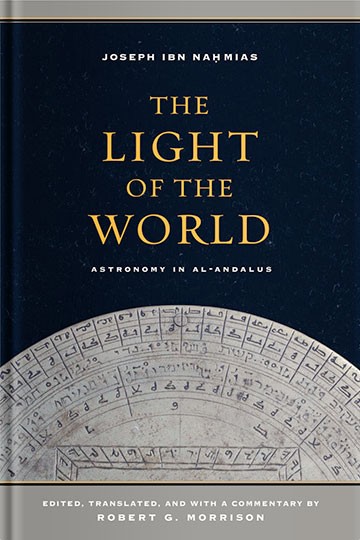 The Light of the World: Astronomy in al-Andalus