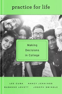 Practice for Life: Making Decisions in College