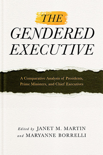 The Gendered Executive: A Comparative Analysis of Presidents, Prime Ministers, and Chief Executives