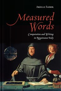 Measured Words: Computation and Writing in Renaissance Italy
