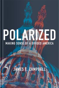 Polarized: Making Sense Of A Divided America