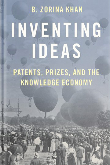Inventing Ideas: Patents, Prizes, and the Knowledge Economy