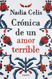 Chronicle of a Terrible Love: The Secret Story of the Dishonored Bride in García Márquez’ “Death Foretold