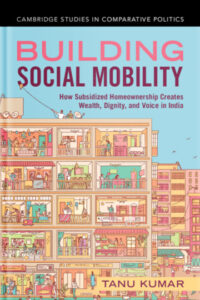 Building Social Mobility: How Subsidized Homeownership Creates Wealth, Dignity, and Voice in India