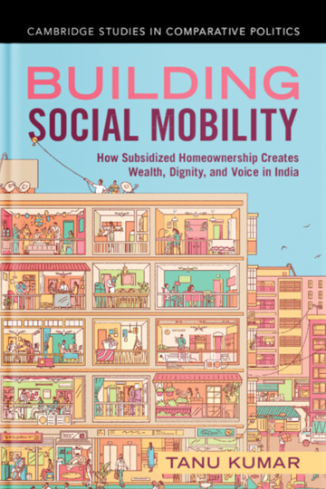 Building Social Mobility: How Subsidized Homeownership Creates Wealth, Dignity, and Voice in India